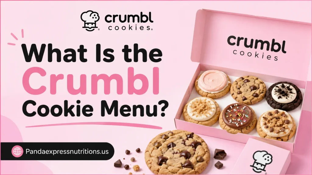 Crumbl Cookie Menu: A Complete Guide in 2026 1 What Is the Crumbl Cookie Menu